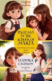First Day in the School of Maria cover image