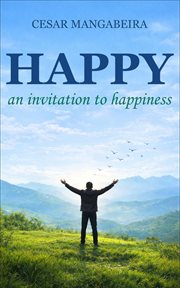 Happy: An Invitation to Happiness cover image
