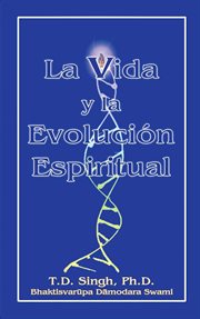 La vida y la evolucion espiritual cover image