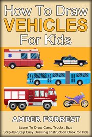 How to Draw Vehicles for Kids cover image
