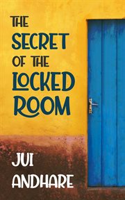 The secret of the locked room cover image