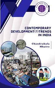 Contemporary Development (?) Trends in India cover image