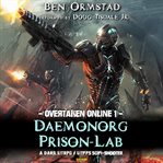 Daemonorg prison-lab: a dark litrpg / litfps scifi-shooter cover image