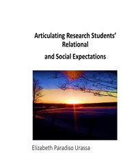 Articulating Research Students' Relational and Social Expectations cover image