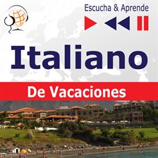 Cover image for Italiano. De Vacaciones: In vacanza – Escucha & Aprende