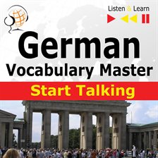 Cover image for German Vocabulary Master: Start Talking