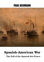 Spanish-American War : War at Sea cover image