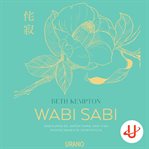 Wabi sabi : Japanese wisdom for a perfectly imperfect life cover image