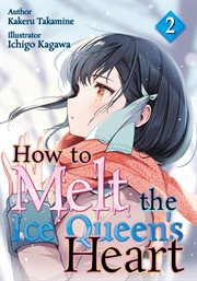 How to Melt the Ice Queen's Heart cover image