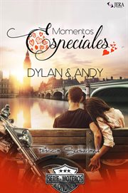 Momentos especiales - dylan & andy : Dylan & Andy cover image