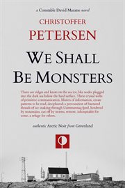 We Shall Be Monsters : Greenland Crime cover image