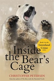 Inside the Bear's Cage : Greenland Crime cover image