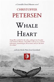 Whale Heart : Greenland Crime cover image