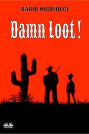 Damn loot! cover image