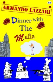 Dinner with the mafia cover image