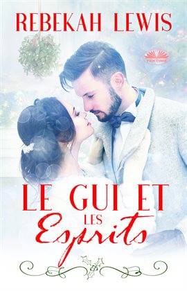 Cover image for Le Gui Et Les Esprits