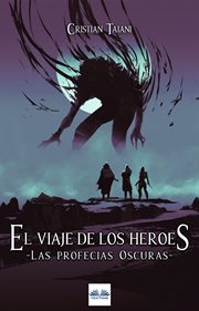 El Viaje De Los Héroes cover image
