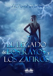 El Legado De Los Rayos Y Los Zafiros cover image