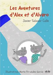 Les Aventures D'Alex Et D'Alvaro cover image