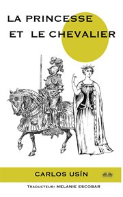 La Princesse Et Le Chevalier cover image