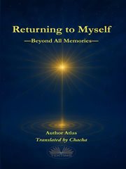 Returning to Myself : Beyond All Memories cover image