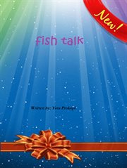 Fish talk. Fish Tank cover image