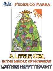 A little girl in the middle of nowhere lost her happy thought cover image