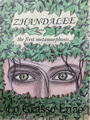 Zhandalee and the first metamorphosis cover image