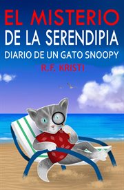 El misterio de la serendipia. Diario De Un Gato Snoopy cover image