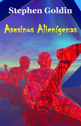 Cover image for Asesinos Alienígenas