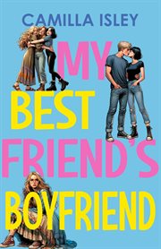 My Best Friend's Boyfriend cover image