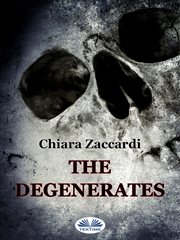 The degenerates cover image