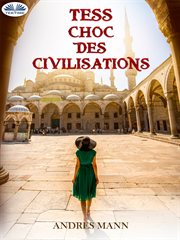 Tess. Choc Des Civilisations cover image
