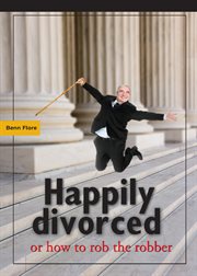 Happily Divorced, or How to Rob the Robber cover image