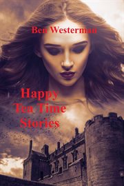 Happy Tea Time Stories cover image