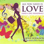 All you need is love (and a big handbag) cover image
