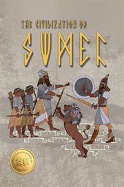 The civilization of sumer cover image