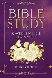 Bible study: 52-week kjv bible for women cover image