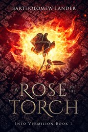 A rose to the torch cover image