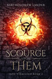 A scourge upon them cover image