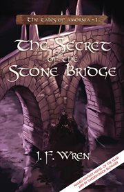 The secret of the stone bridge cover image