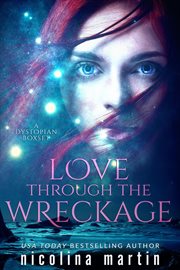 Love through the wreckage cover image