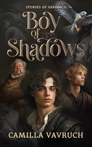 Boy of shadows. Stories of Gereon cover image