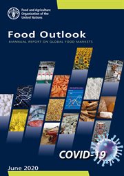 Food Outlook - Biannual Report on Global Food Markets: June 2020 cover image