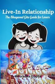 Live-In Relationship-The Bhagavad Gita Guide for Lovers cover image