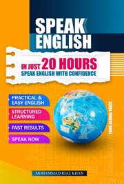 Speak English in Just 20 Hours : Speak English With Confidence cover image