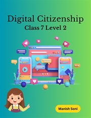 Digital Citizenship Class 7 Level 2 cover image