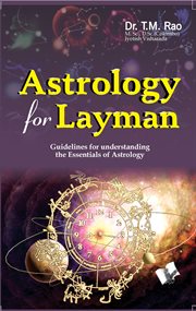 Astrology for layman. Guidelines for understanding the essentials for astrology cover image