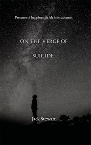 On the verge of suicide. Presence of Happiness Is Felt in Its Absence cover image