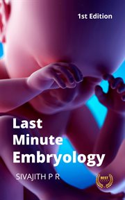 Last minute embryology cover image